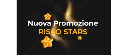 Promozione riservata ai partner RISCO STARS